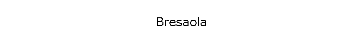 Bresaola